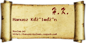 Hanusz Kálmán névjegykártya